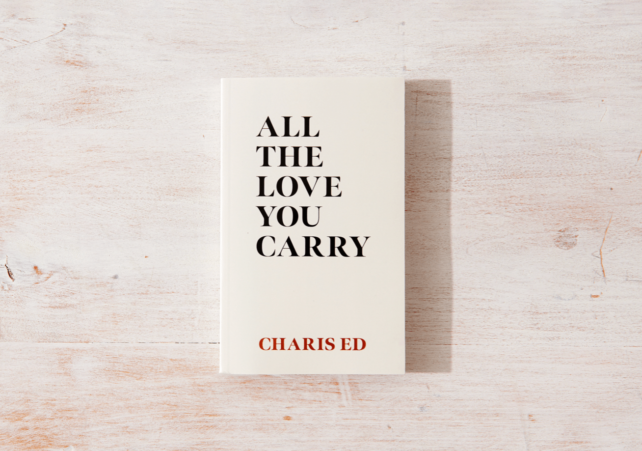 Thought Catalog Print Book "All The Love You Carry" book | Charis Ed | Thought Catalog